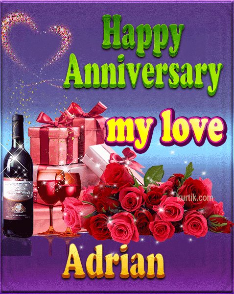 Happy anniversary my love Adrian gif